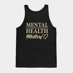 Mental Health Matters Funny Mental Health Awareness TShirt Tank Top